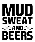Mud Sweat & Beers Decal
